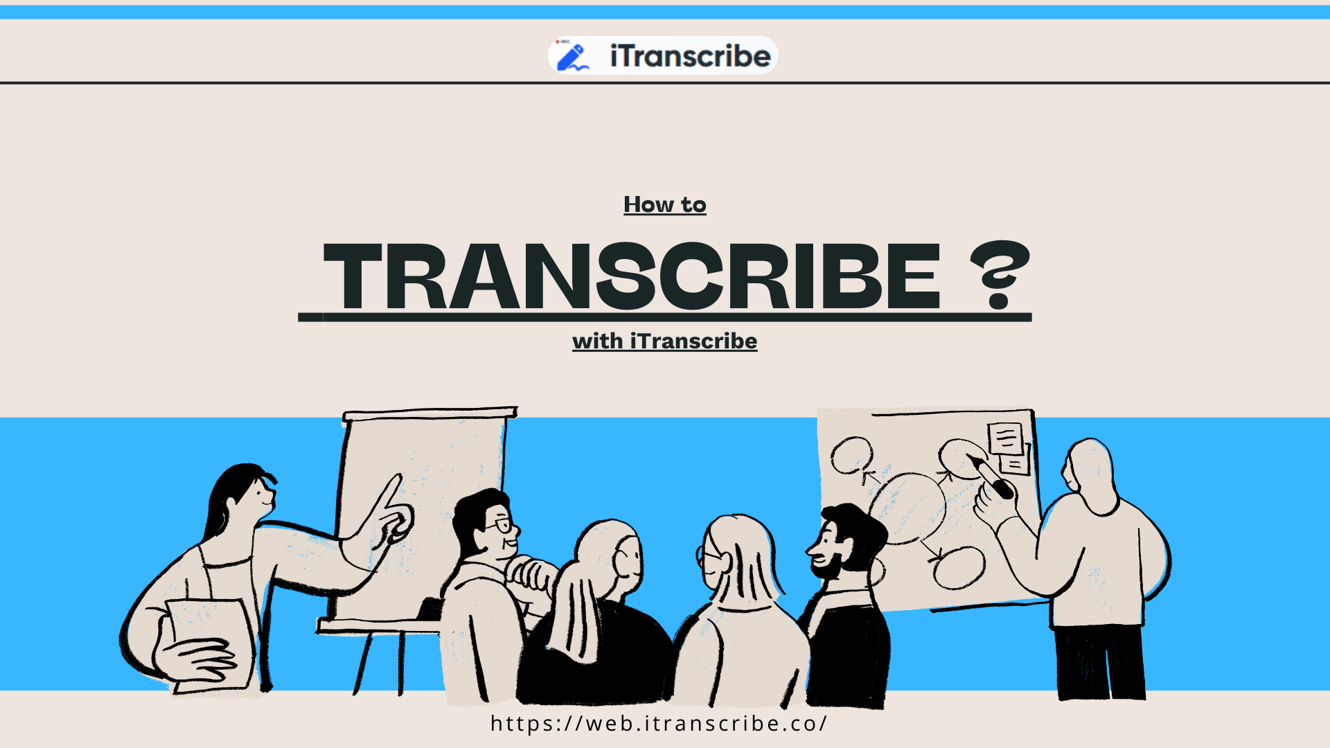 How to transcribe with iTranscribe?