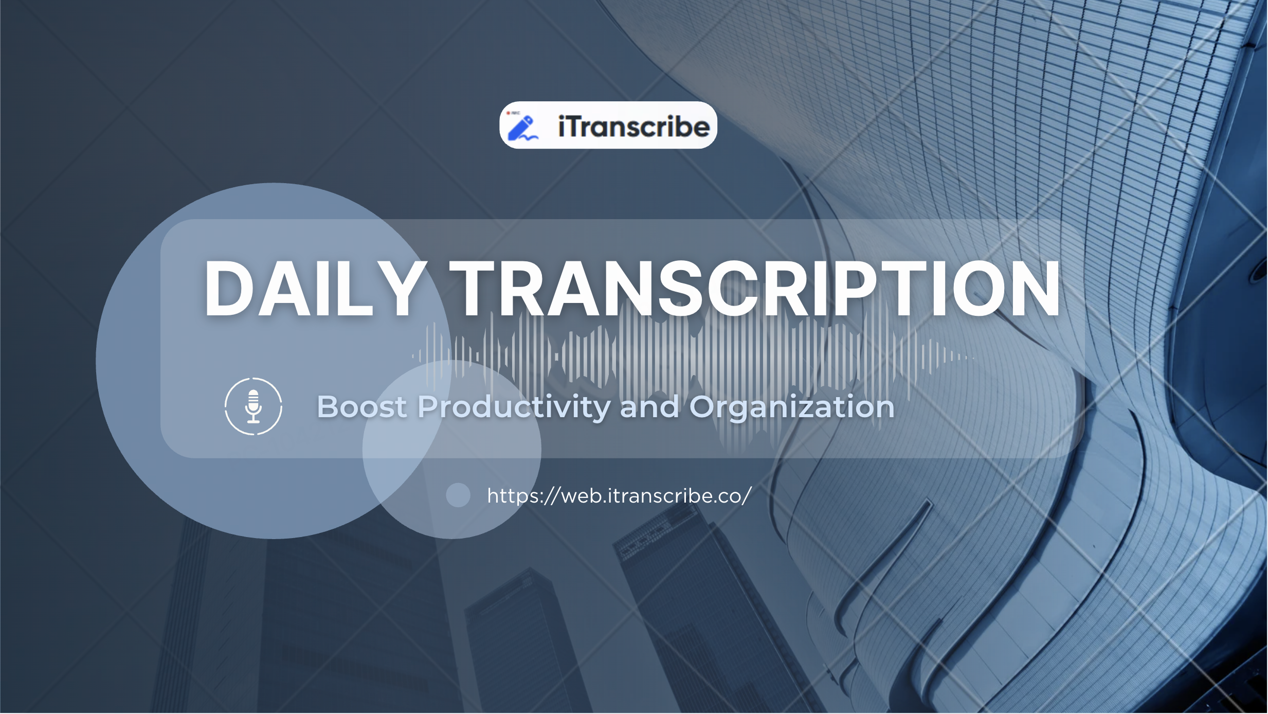 Daily Transcription: Boost Productivity and Organization