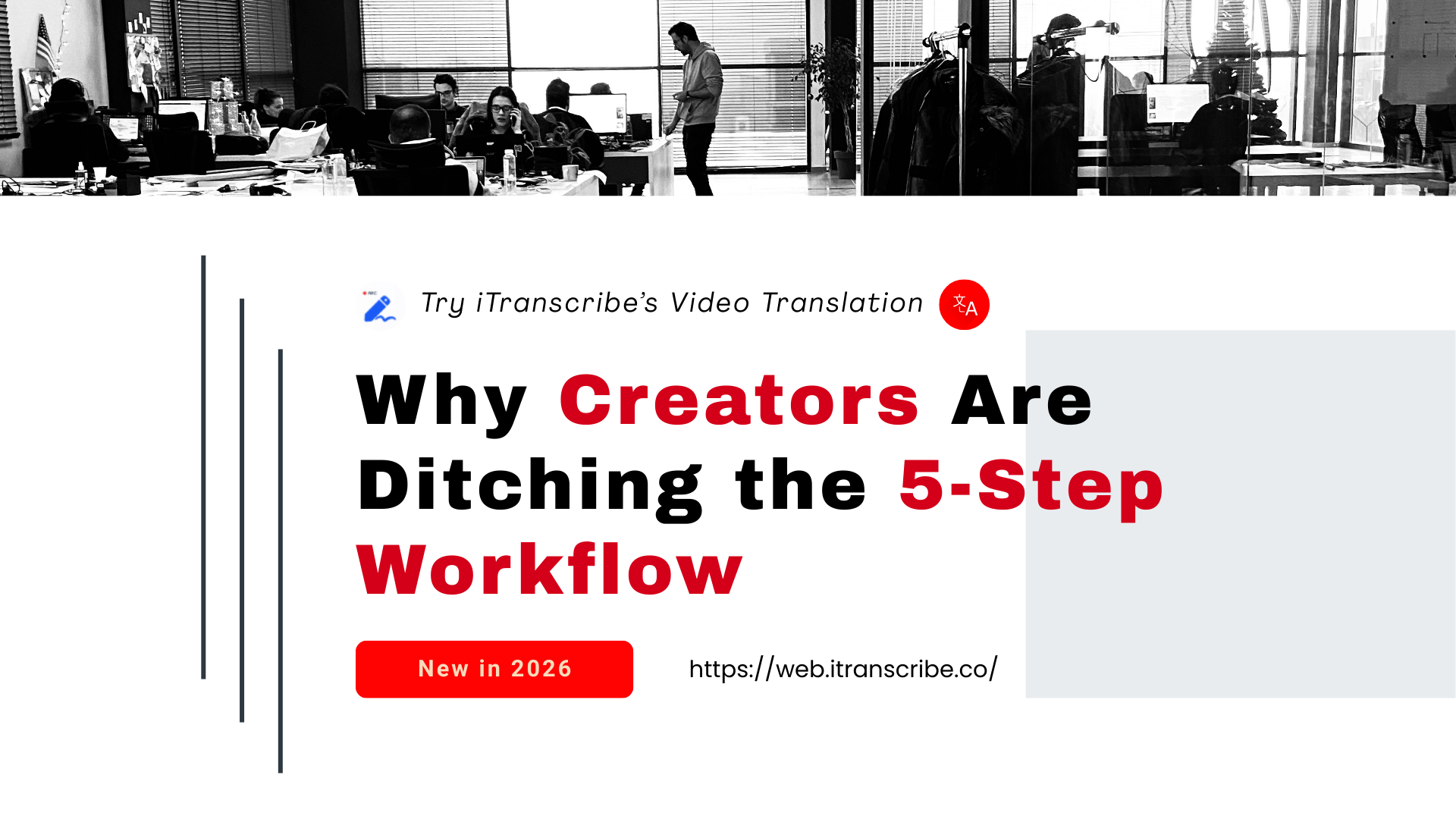 Video Translation in 2026: Why Creators Are Ditching the 5-Step Workflow