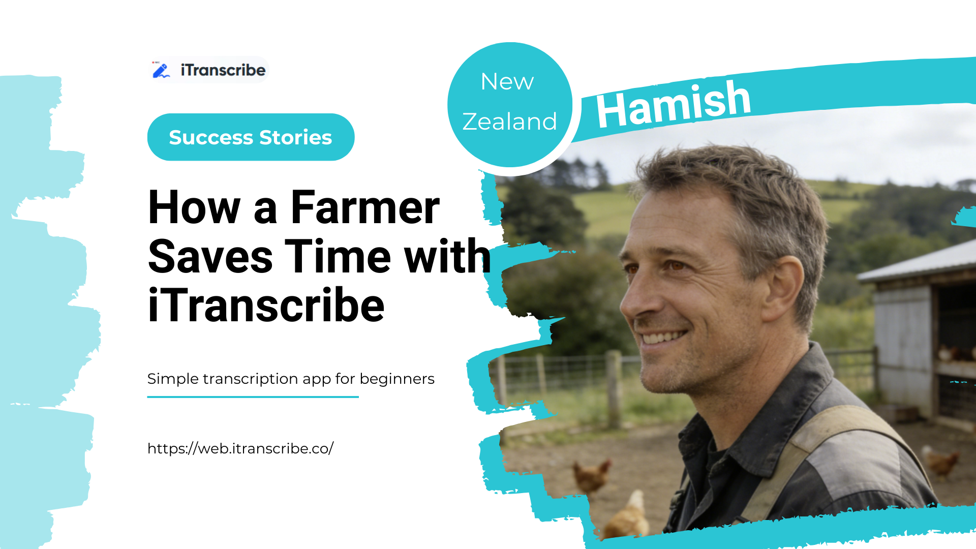 Case Study: How a NZ Farmer Saves Time with iTranscribe