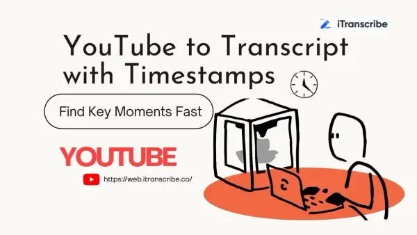 How to Get a Transcript of Any YouTube Video (2026 Guide)