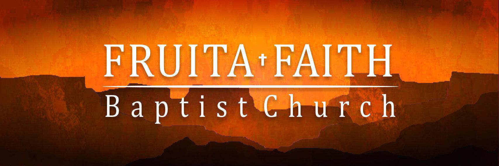 Our Ministry Fruita Faith Baptist Church