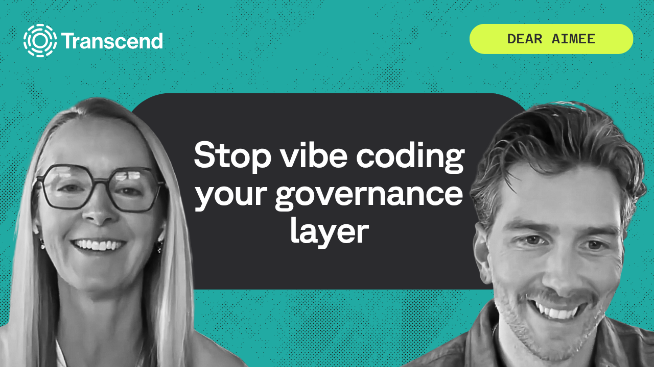 Two people are smiling against a teal background with a caption reading, "Stop vibe coding your governance layer." There is a "Dear Aimee" label on the top right.