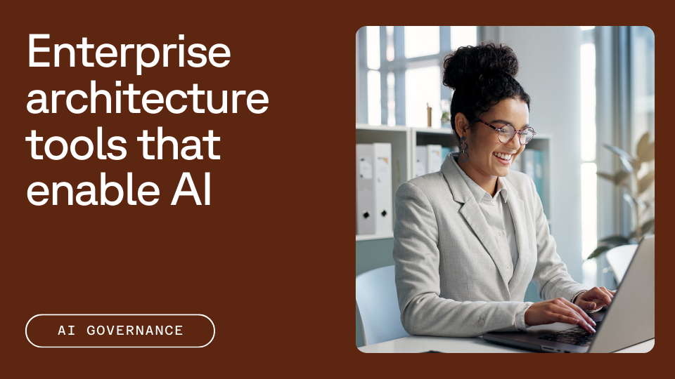 A person in a suit smiles while working on a laptop, next to the text "Enterprise architecture tools that enable AI" and a button labeled "AI Governance."