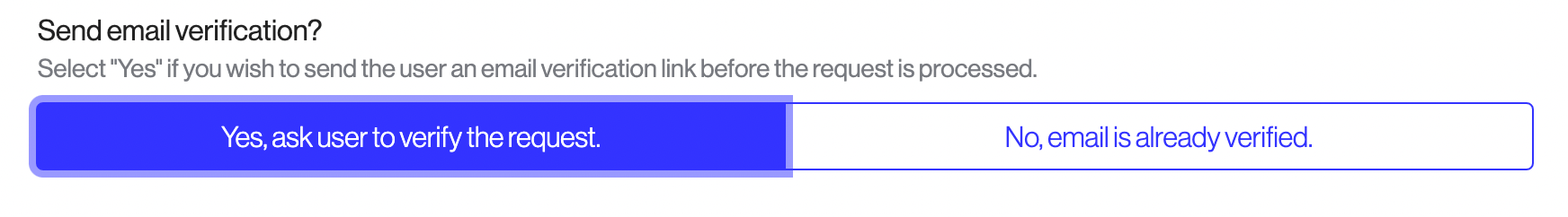Display selection reading send email verification with options