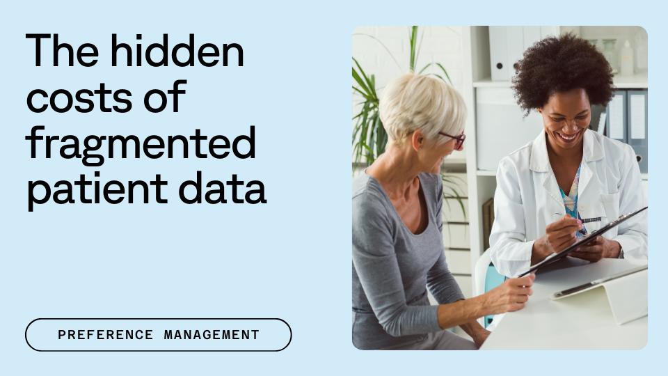 Text that reads "The hidden costs of fragmented patient data" next to a picture of a nurse filling out a chart with a patient