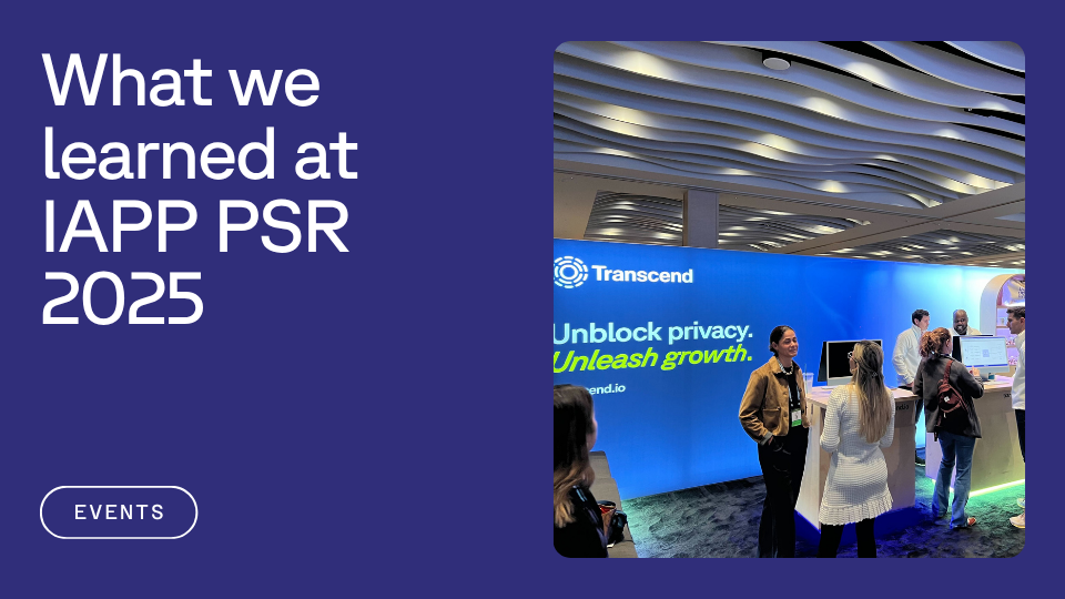Several people are gathered and conversing near a booth with a bright display, featuring the text "Unblock privacy. Unleash growth" and the Transcend logo at the IAPP PSR 2025 event.