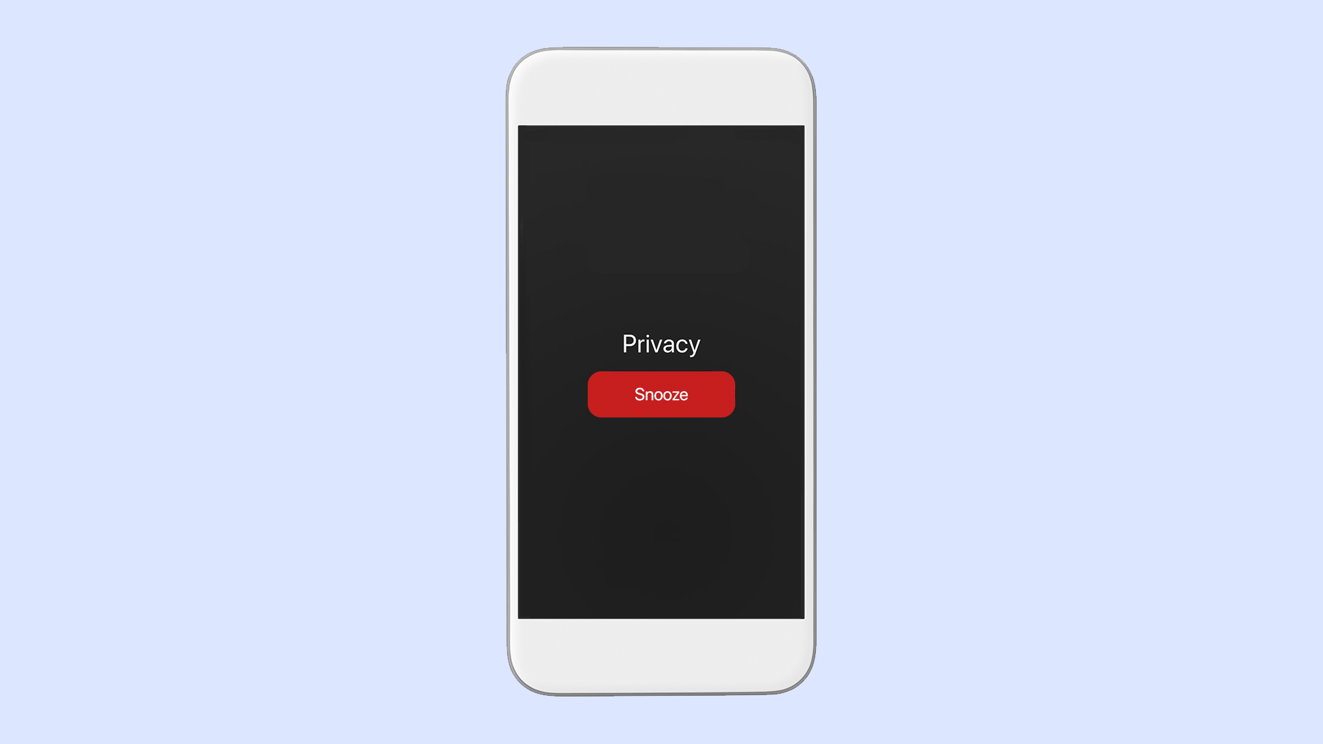 An animation of a phone vibrating, with the word Privacy on the screen, and a Snooze button.