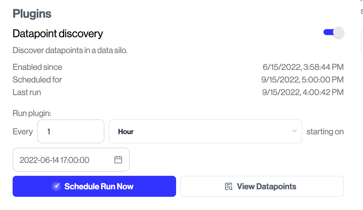 A plugin interface for "Datapoint discovery" shows its enabled status and scheduling details, with options to set the frequency and start time, a "Schedule Run Now" button, and a "View Datapoints" button.