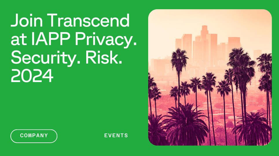 Heavily saturated image of downtown LA with palm trees in the foreground next to text reading join transcend at iapp privacy security risk 2024