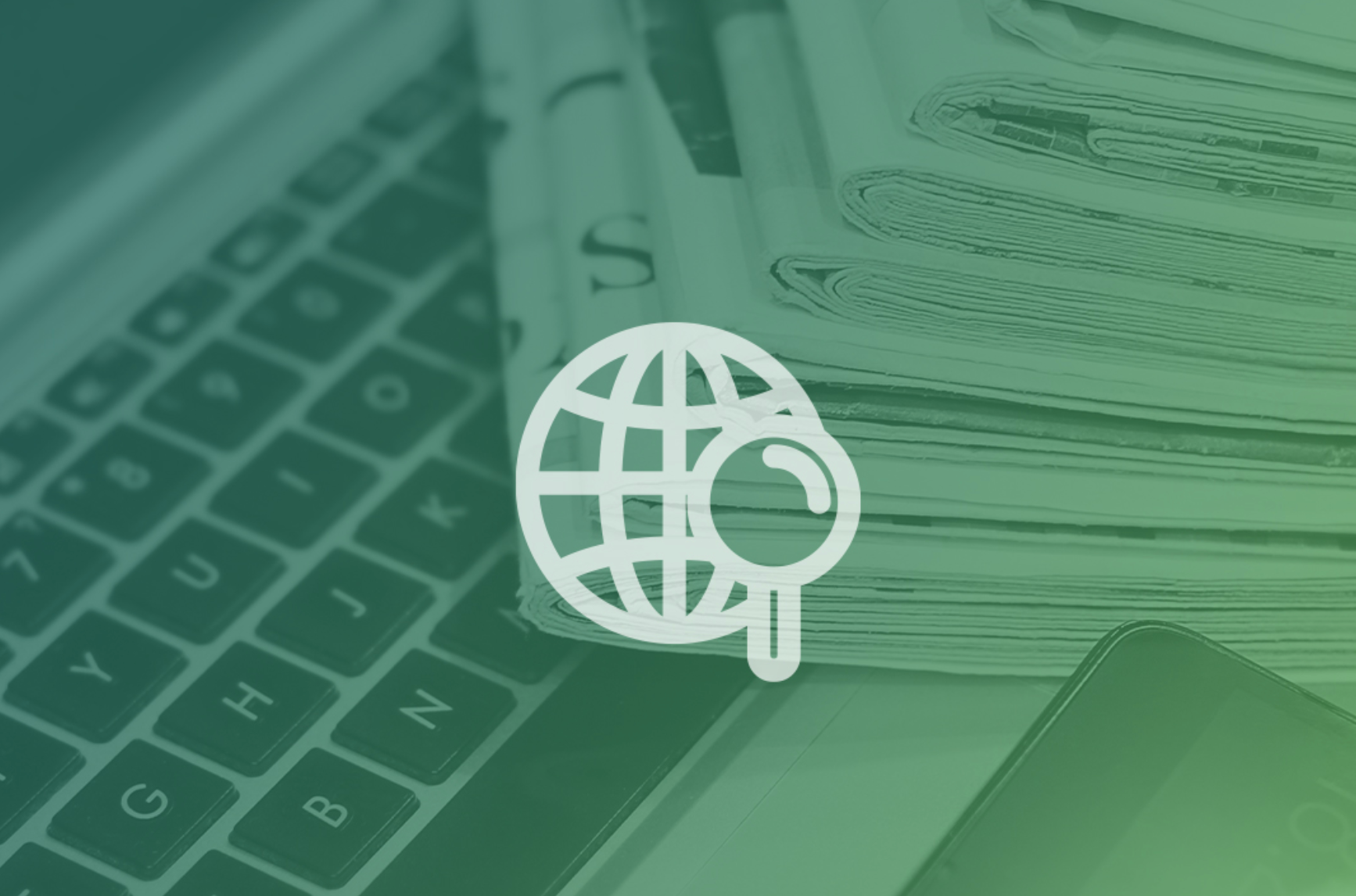 A composite image made up of a magnifying glass over a globe icon, with a background of a laptop and a newspaper.