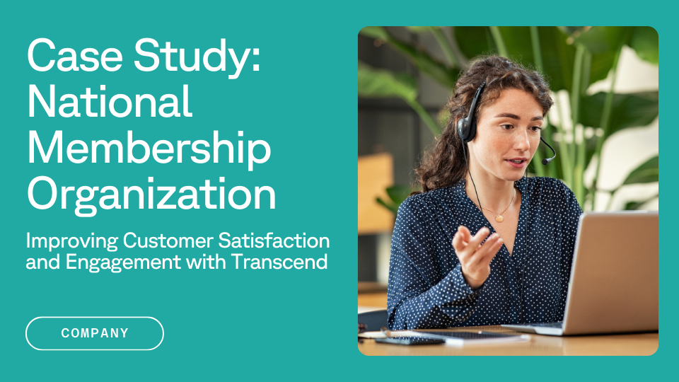 Text that reads "Case study: National membership organization" next to a photo of a young customer support agent wearing a headset