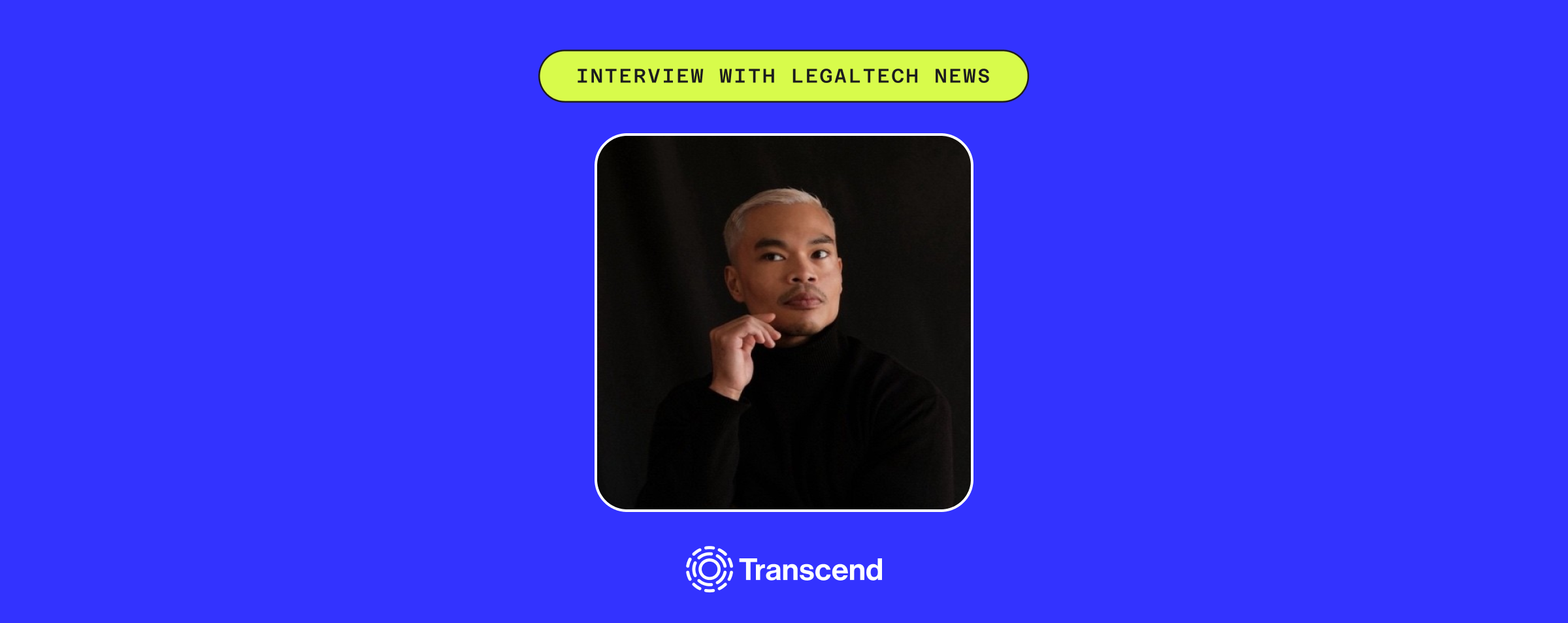 Headshot of Ron De Jesus on blue background with text interview with legaltech news