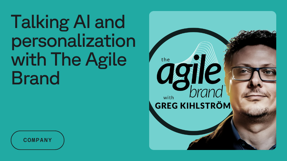 A promotional graphic featuring a podcast titled "The Agile Brand with Greg Kihlström," discussing AI and personalization. The design includes a headshot of a man wearing glasses on the right, set against a teal background.