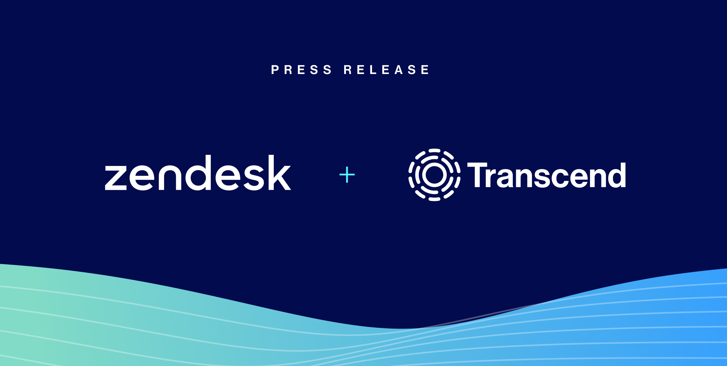 Zendesk and transcend logos below text press release with blue background and lighter blue wavy gradient