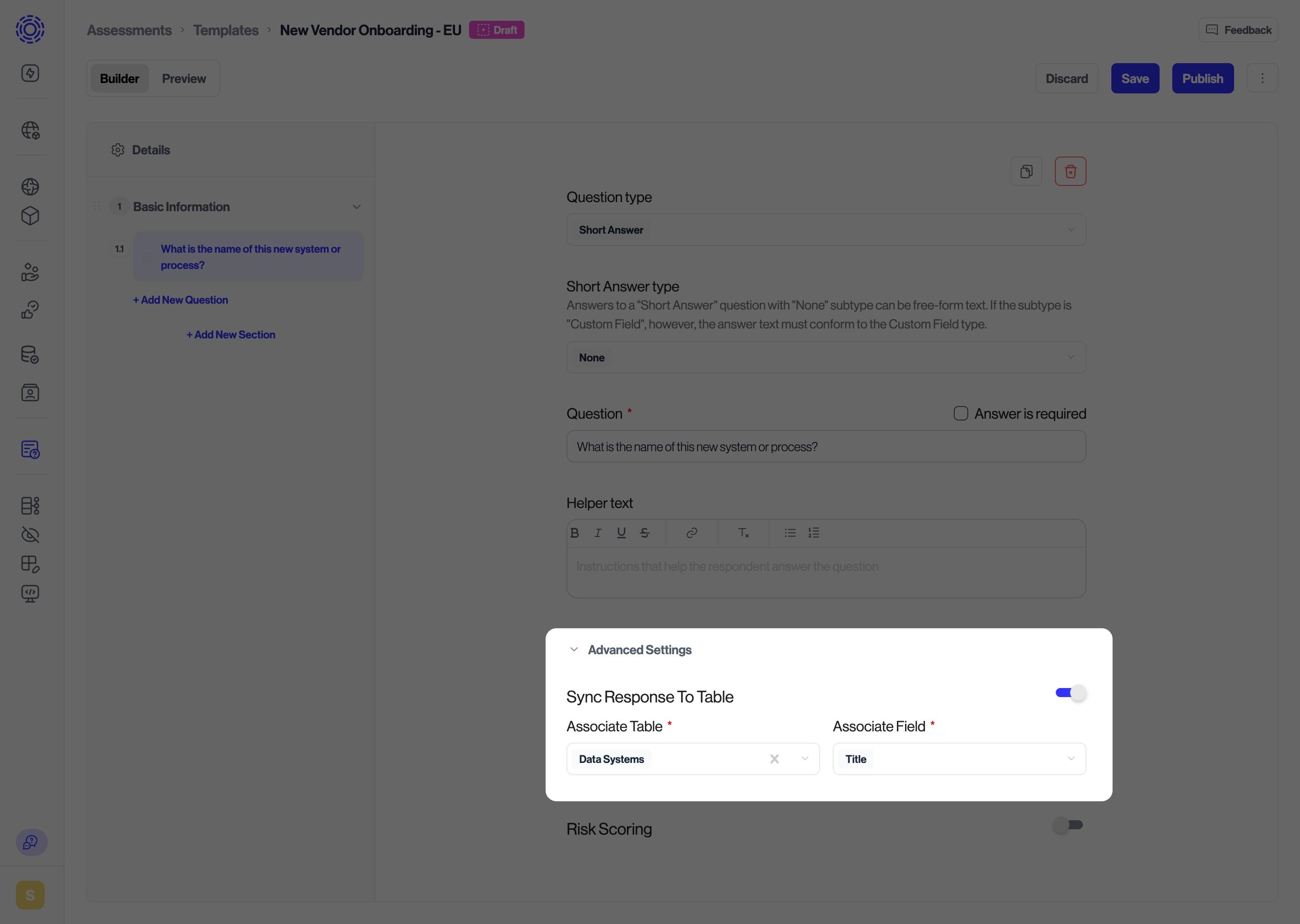 A form editor interface with fields for question type and question details is displayed. An advanced settings popup is open, showing options to sync responses to a table with toggle buttons and an association field dropdown.