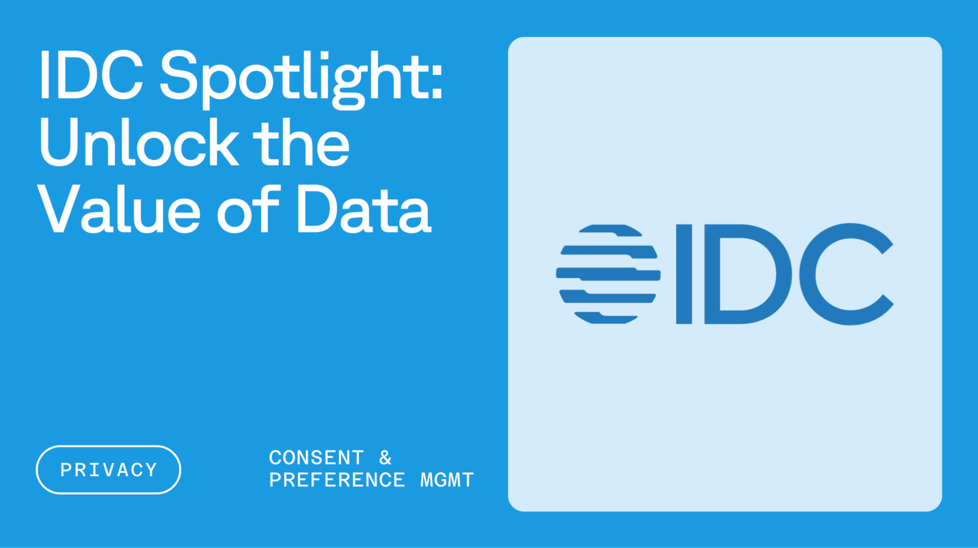 Text that reads "IDC Spotlight: Unlock the value of data" next to a picture of the IDC logo.