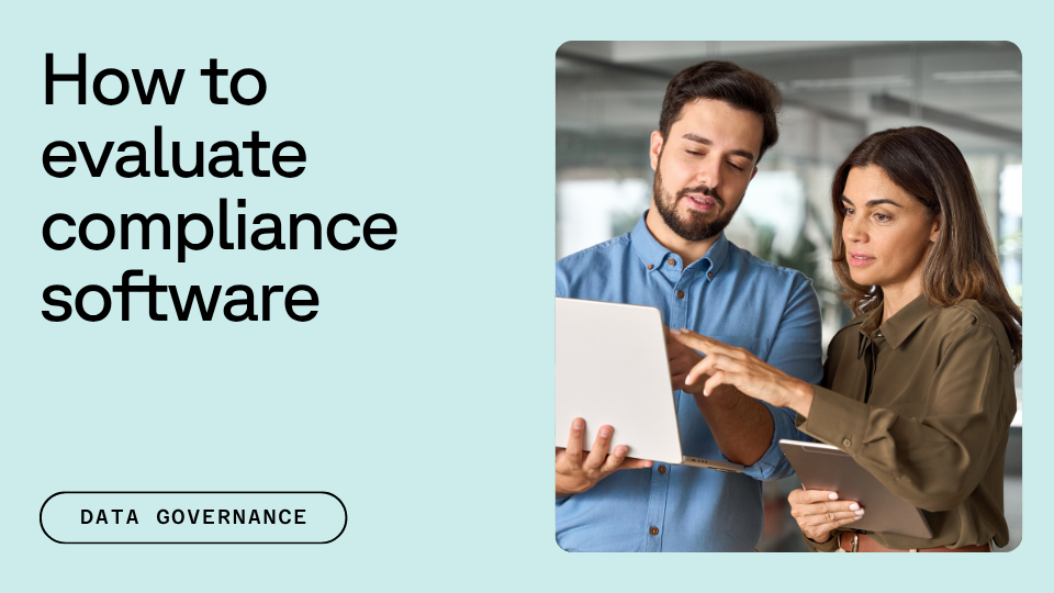 Two people in an office environment discussing content on a laptop screen, with text on the left reading "How to evaluate compliance software" and a "Data Governance" label.