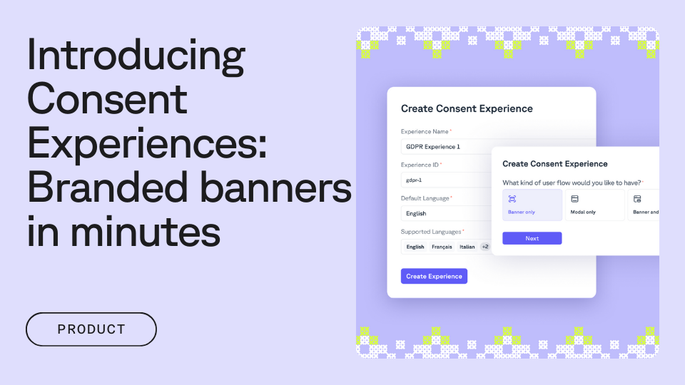 A digital advertisement showcases a feature for creating consent banners with customizable options like experience name, ID, display language, and supported languages. A "Create Experience" button is included, and the design is set against a light purple background with the text "Introducing Consent Experiences: Branded banners in minutes."