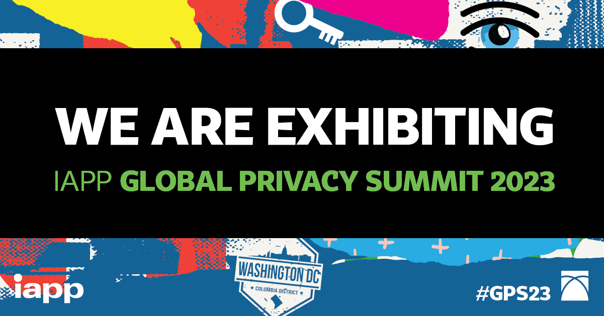 Promo graphic for an event Global privacy summit 2023 reading WE ARE EXHIBITING