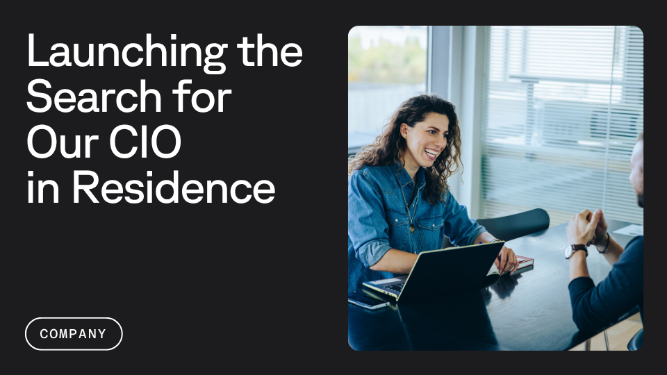 Text that reads "Launching the search for CIO in Residence" next to an image of a smiling woman