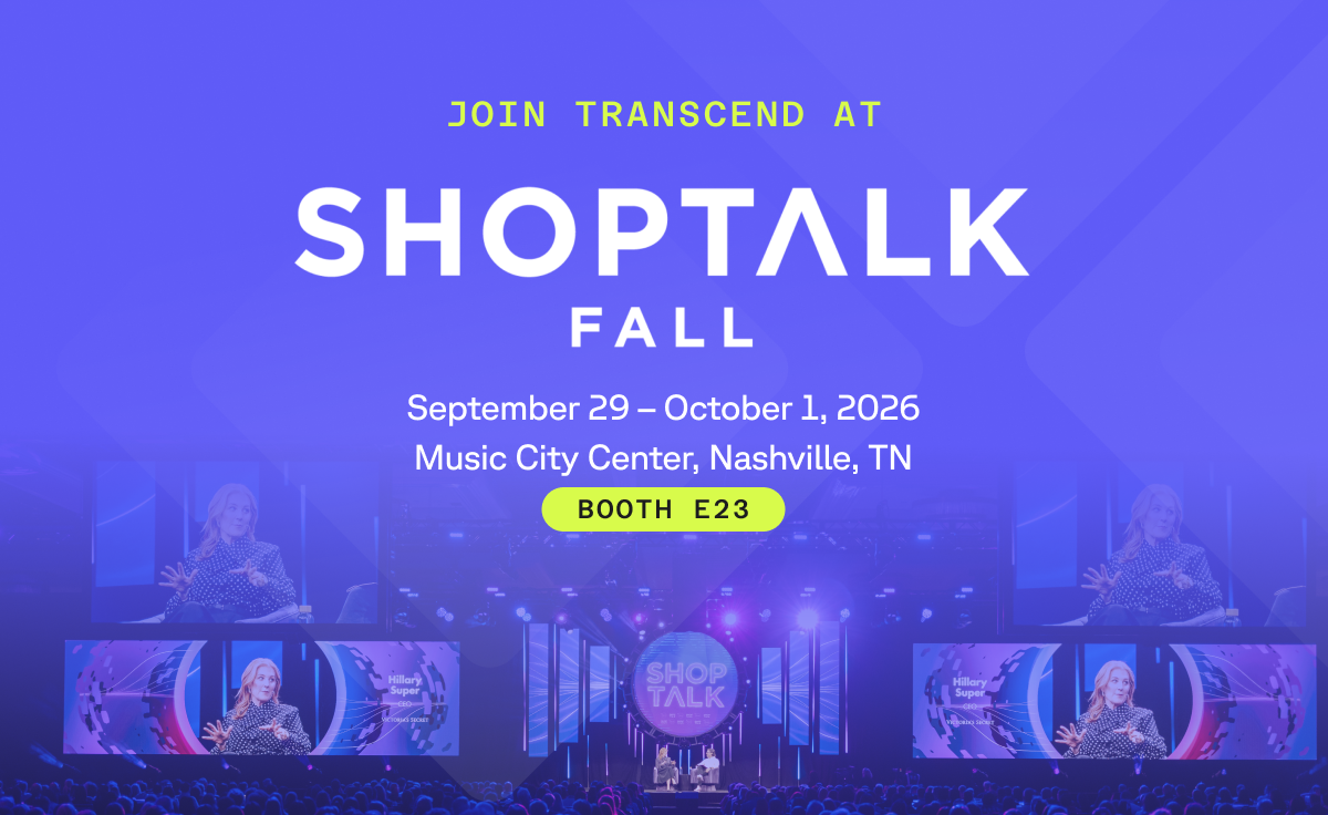 Graphic: Join Transcend at SHOP TALK FALL, September 29 - October 1, 2026, Music City Center, Nashville, TN, Booth E23.