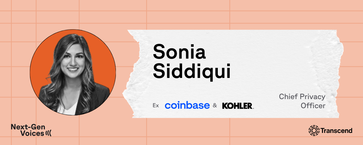 Profile of Sonia Siddiqui with her name, attributing her former coinbase and kohler chief privacy officer with logo below next-gen voices by transcend with logo