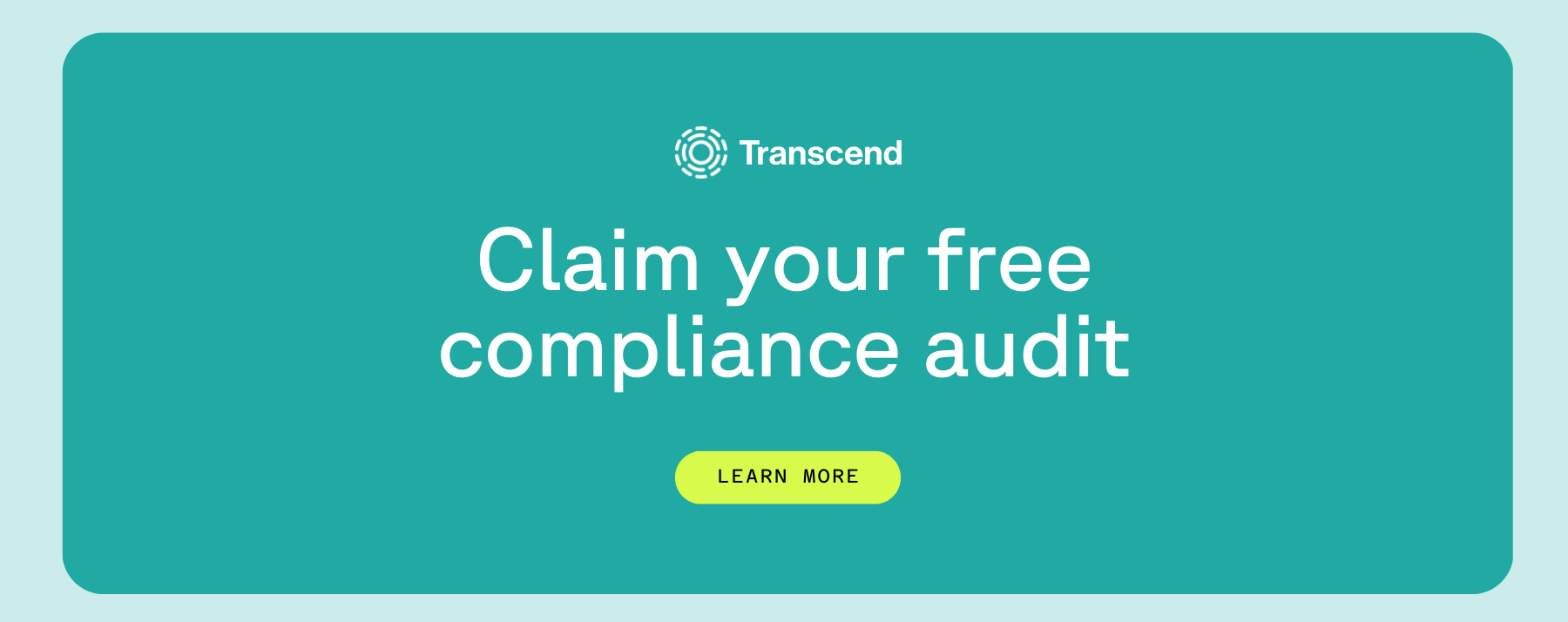 Transcend logo with text claim your free compliance audit learn more on green background