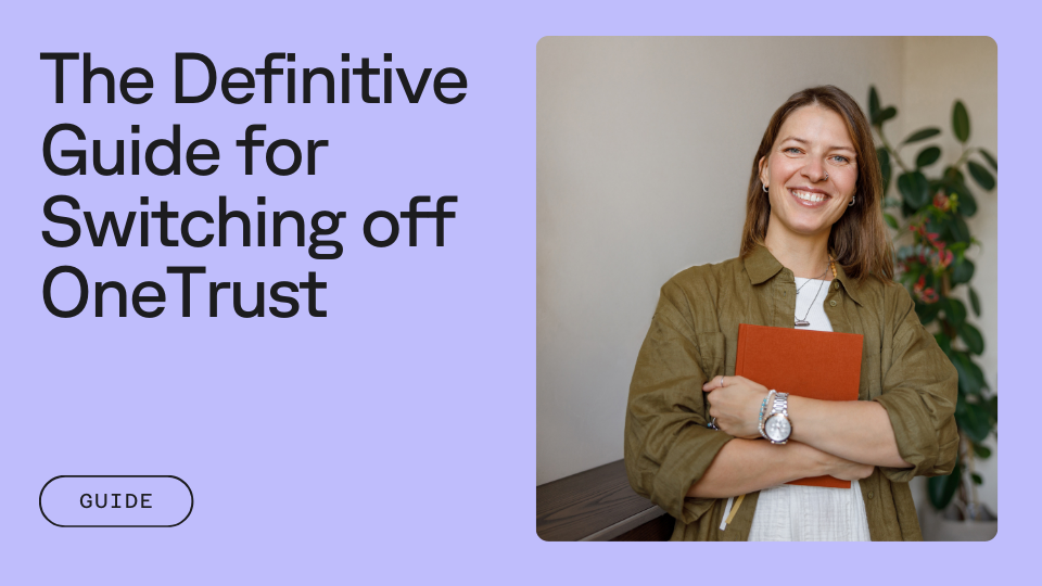 A smiling person holds a red folder, standing next to text that reads "The Definitive Guide for Switching off OneTrust" on a purple background.