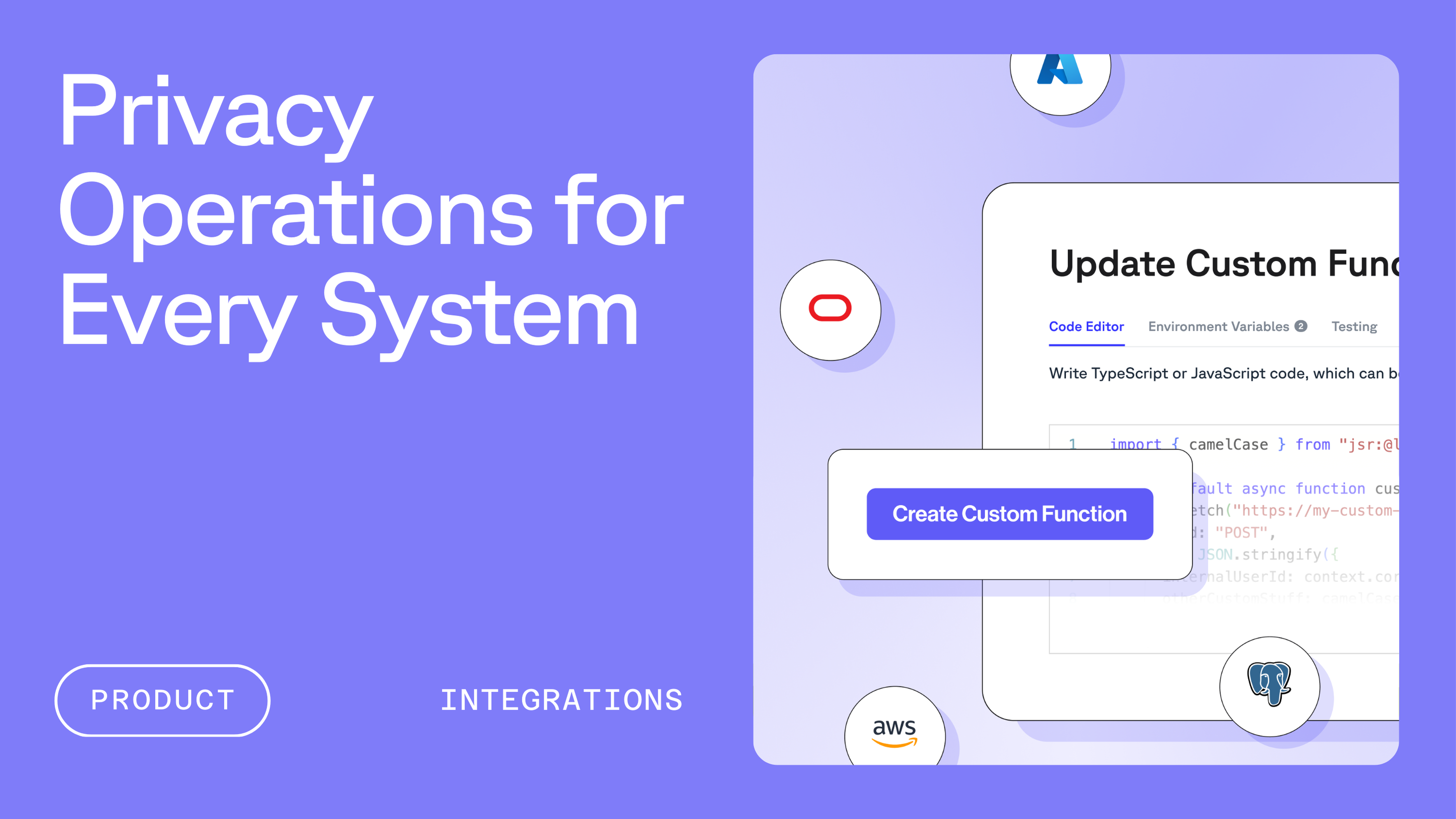 Text that reads "Privacy Operations for Every System" next to a stylized image of Transcend Custom Functions