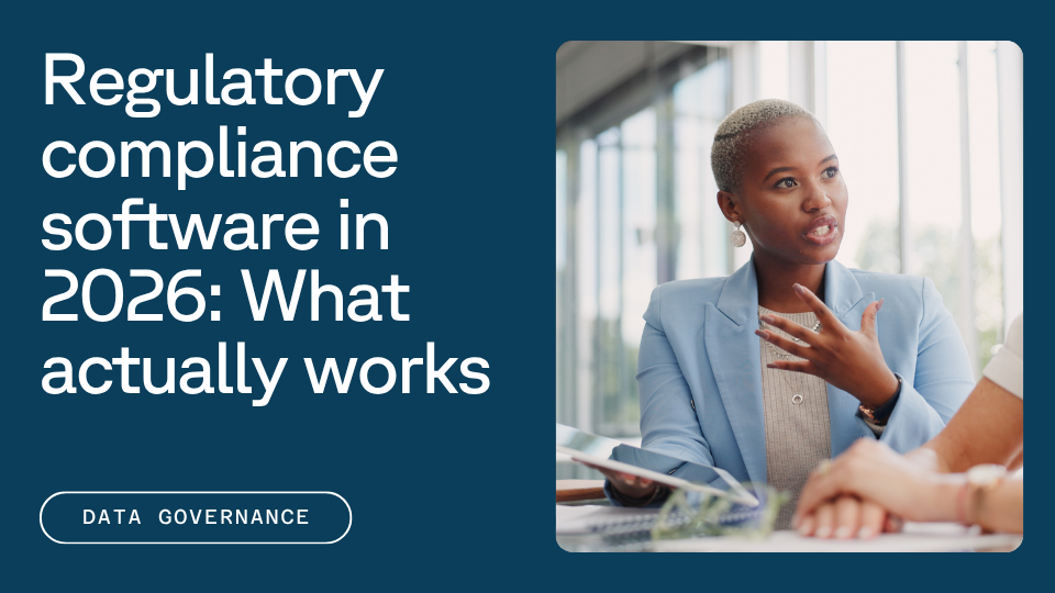 A banner that says "Regulatory compliance software in 2026: What actually works" next to an image of a business woman holding a tablet