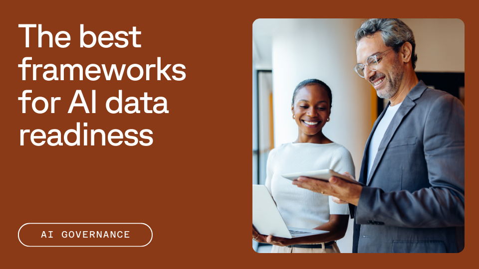 Two professionals smiling and discussing something on a tablet and laptop. The text reads, "The best frameworks for AI data readiness," with a label "AI Governance."