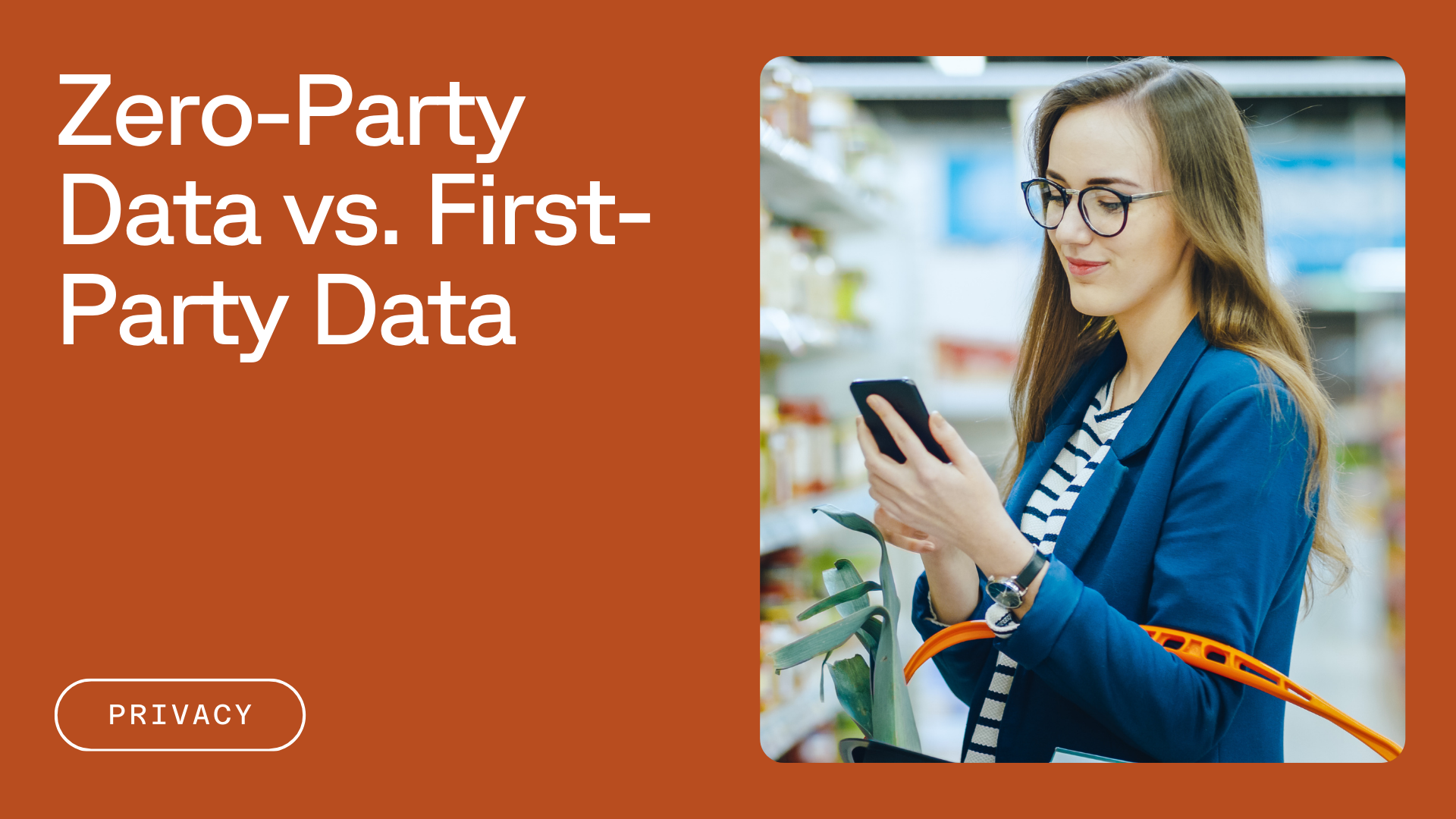 Young woman dressed professionally on her phone at a drugstore next to text reading zero party data vs. first party data