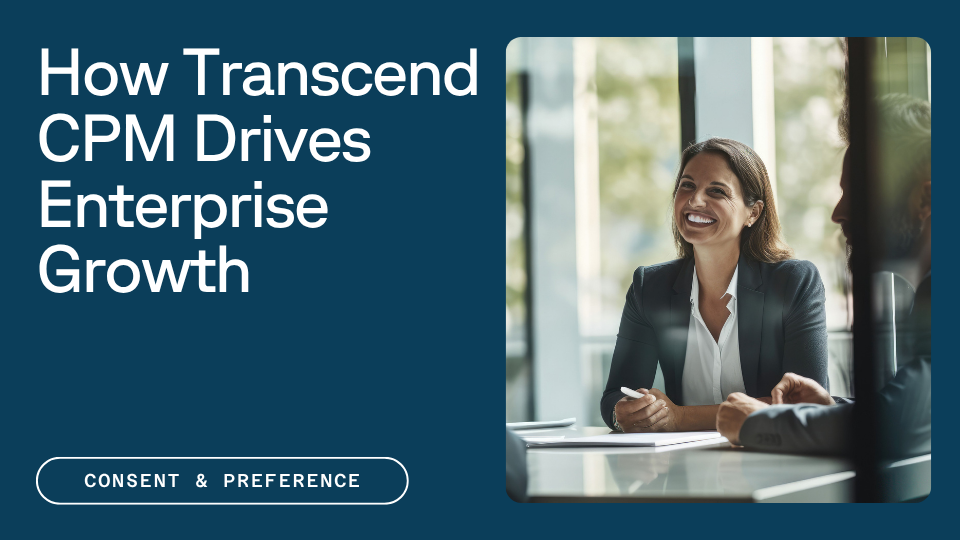 A woman in a business suit smiles while seated at a table with a colleague, accompanied by text that reads "How Transcend CPM Drives Enterprise Growth" and buttons labeled "Consent & Preference".