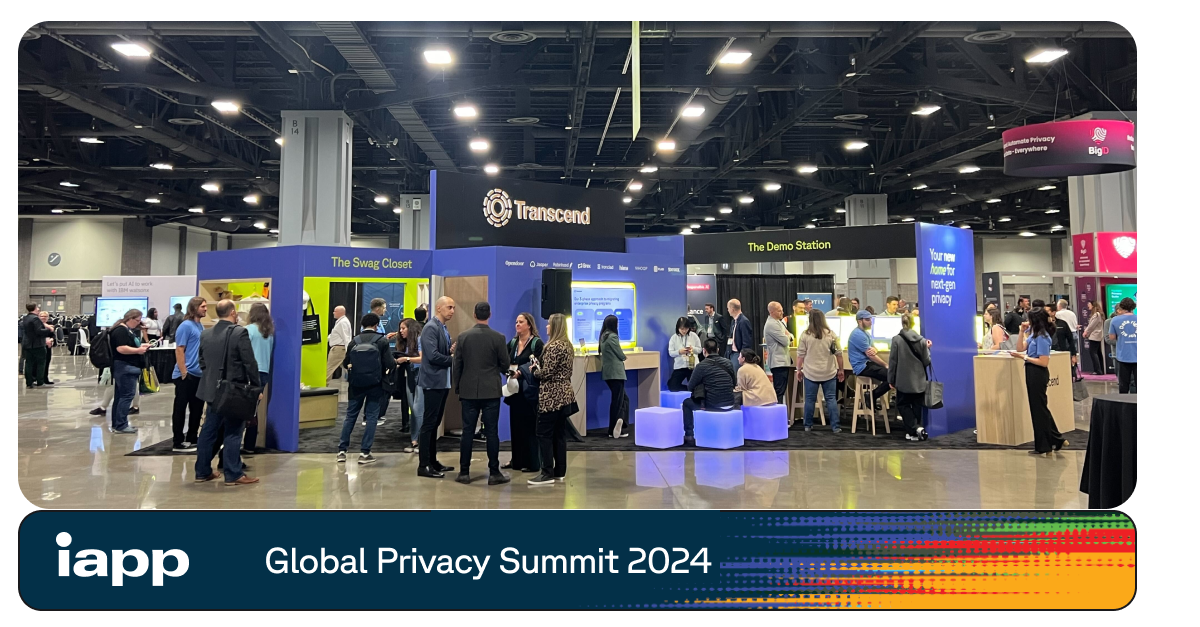 Key Takeaways 2024 IAPP Global Privacy Summit Transcend Data