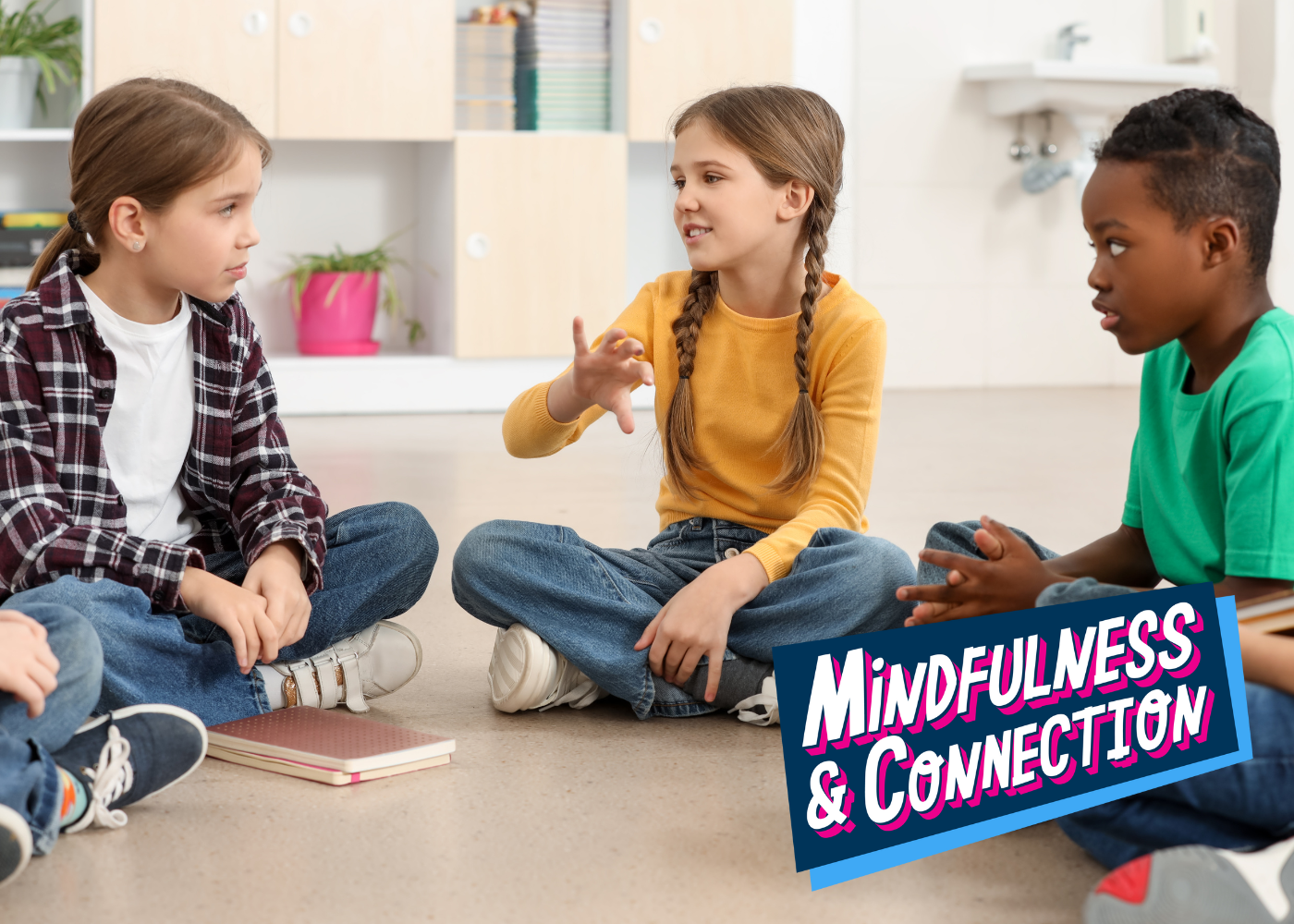 Mindfulness & Connection