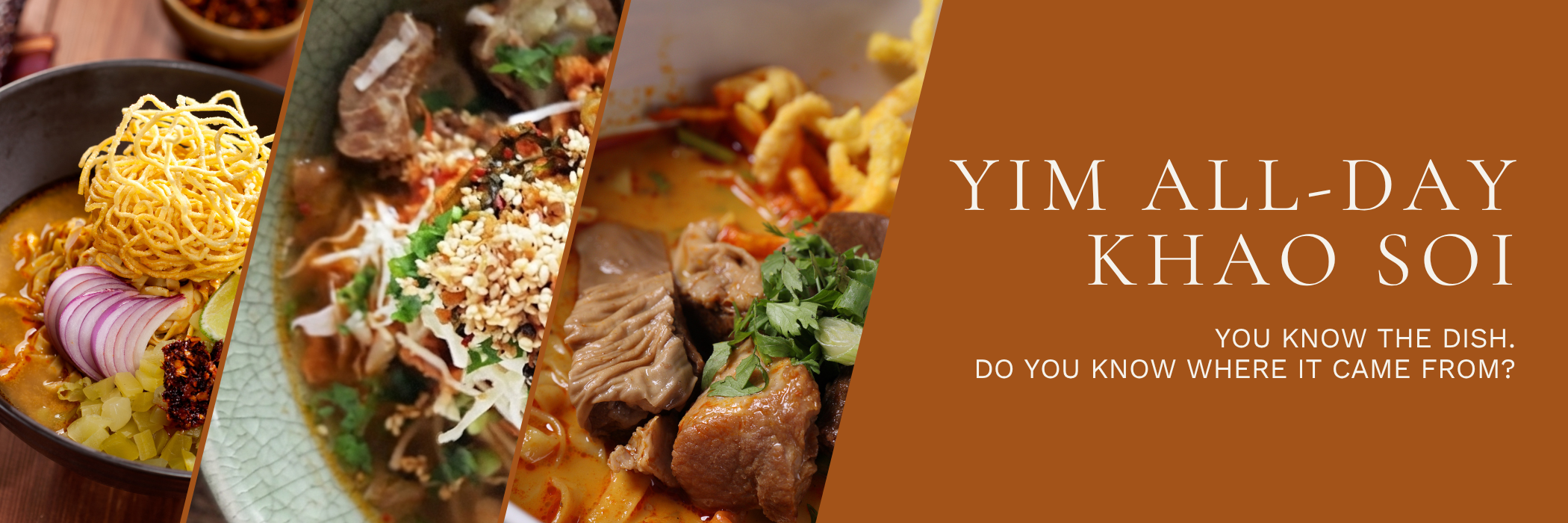 YIM ALL-DAY: KHAO SOI