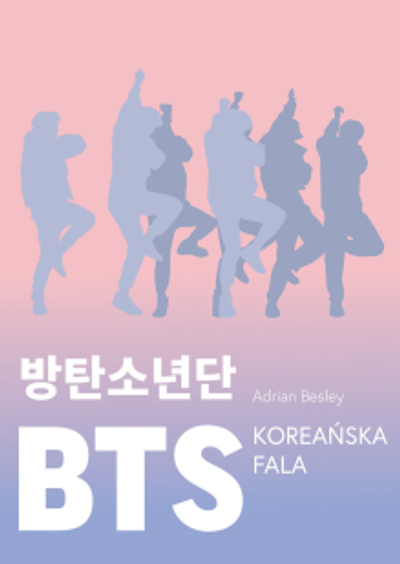 BTS. Koreańska fala