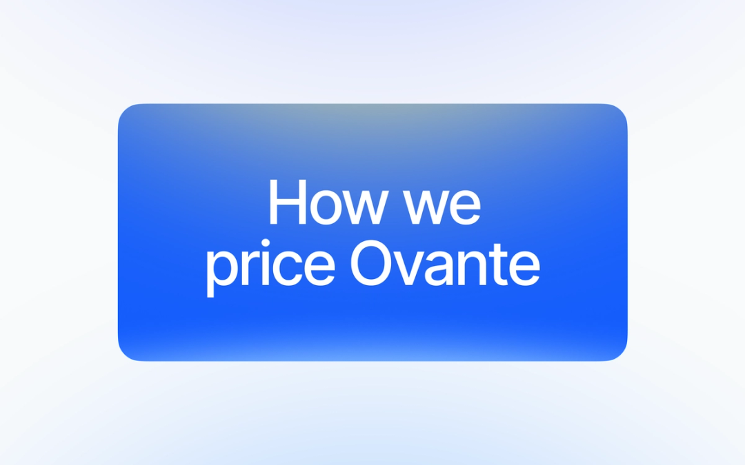 How we price Ovante