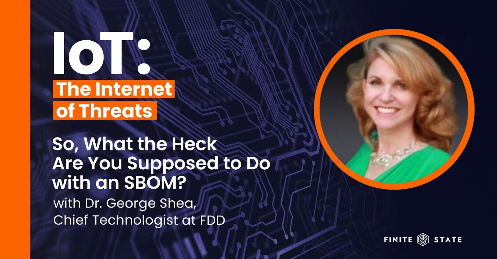 What To Do with an SBOM with Dr. George Shea, FDD's Chief Technologist