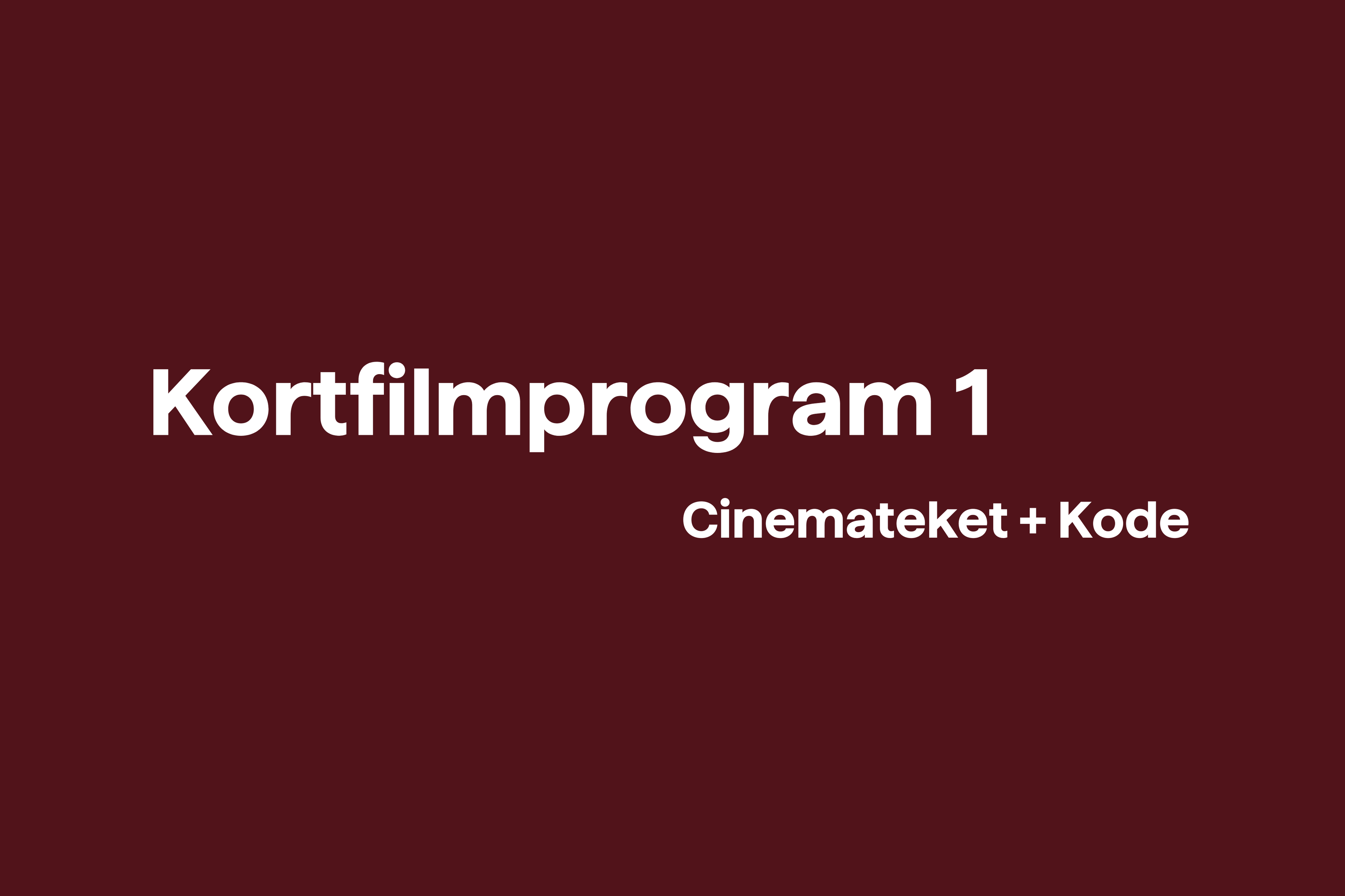 Cinemateket + Kode