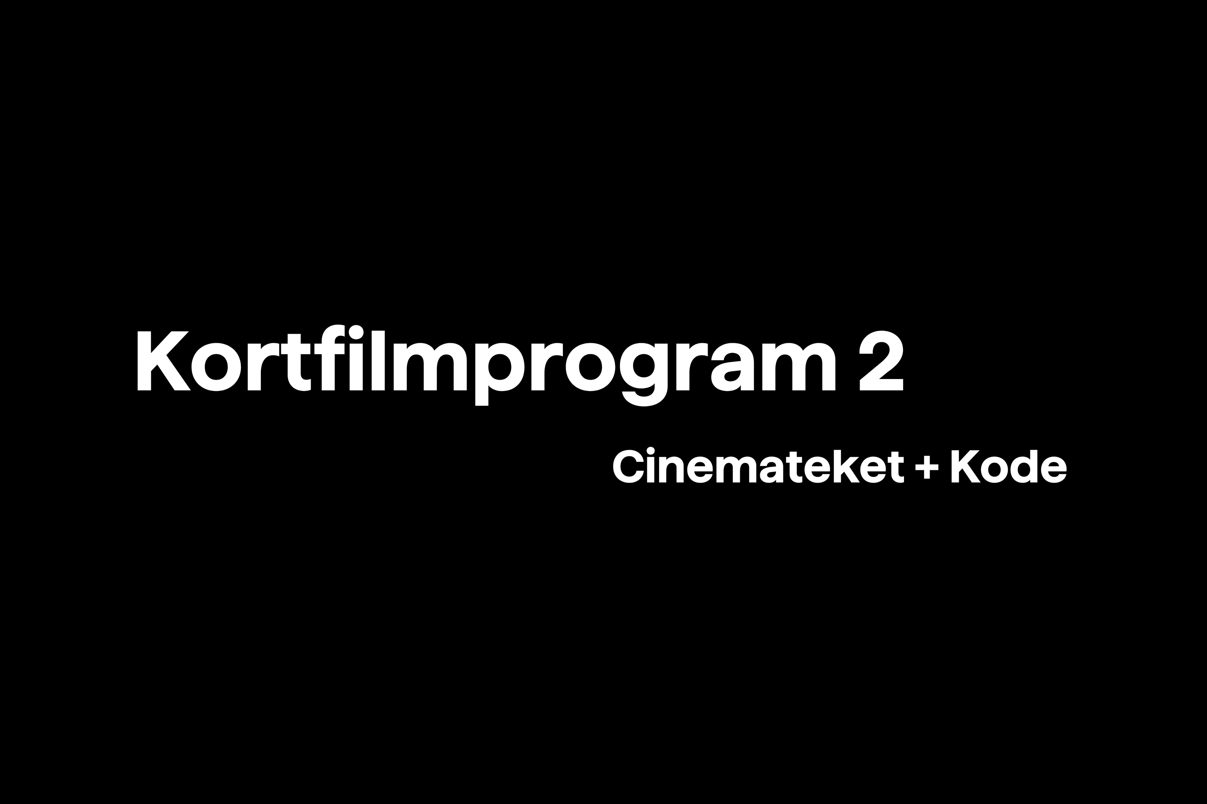 Cinemateket + Kode