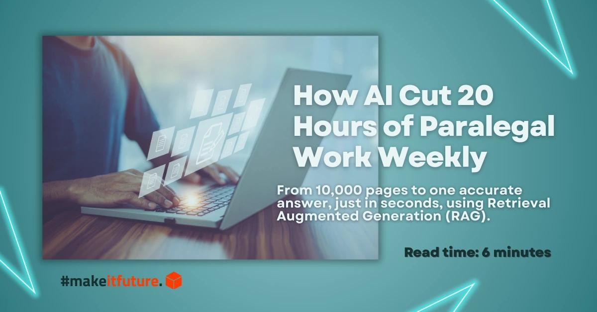 Automatizarea asistentului AI legal folosind RAG și Make.com pentru a economisi 20 de ore de muncă săptămânală a unui paralegal