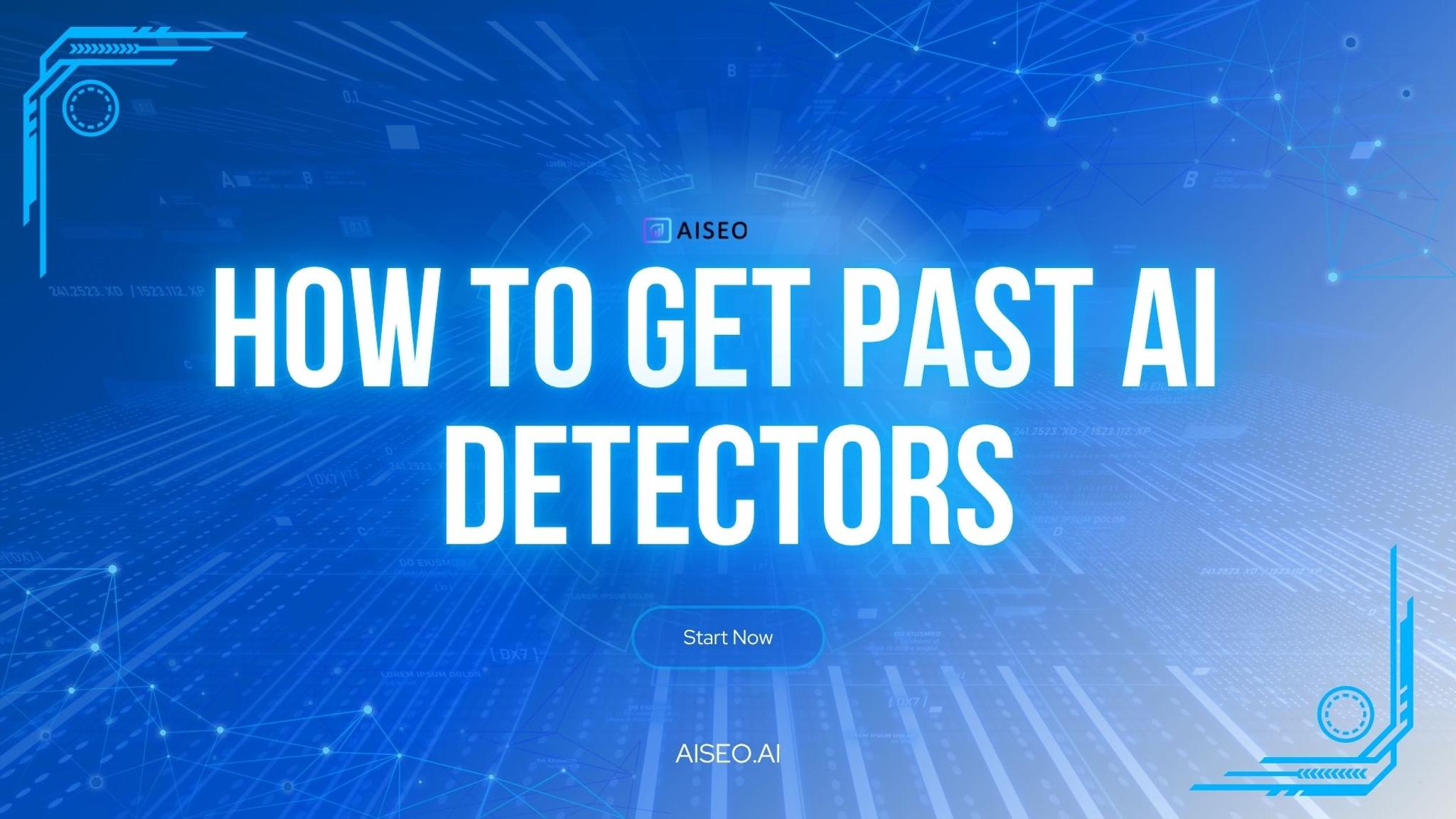 how-to-get-past-ai-detectors-in-2026-aiseo