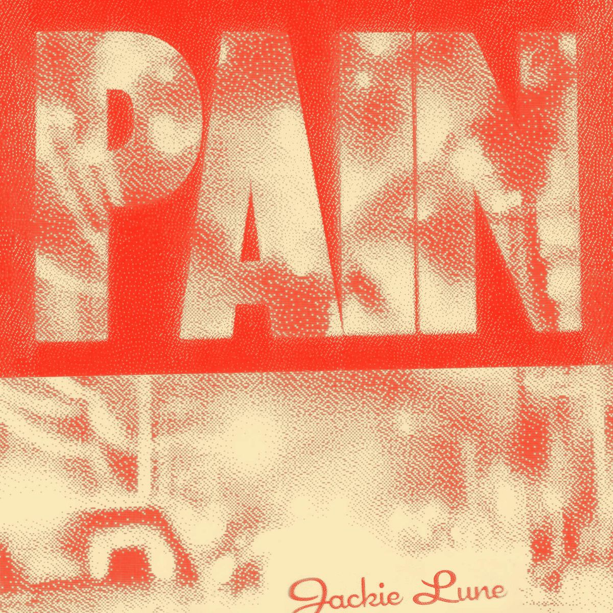 Image for Pain • Jackie Lune