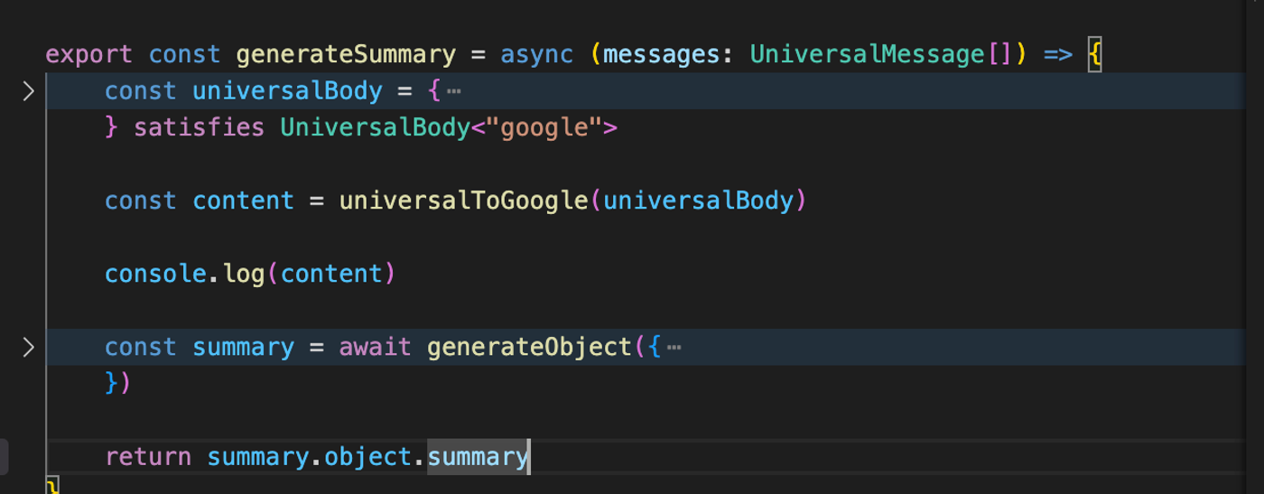 TypeScript code for generateSummary converting a universal message body to Google format, then calling generateObject