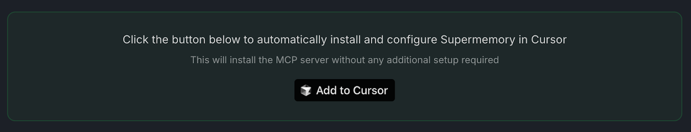 Setup panel with an "Add to Cursor" button to auto-install and configure the Supermemory MCP server