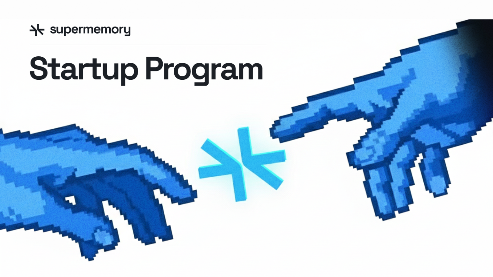 Banner reading "Startup Program" with two pixelated blue hands reaching toward the Supermemory logo