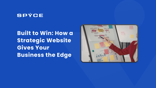 Built to Win: How a Strategic Website Gives Your Business the Edge