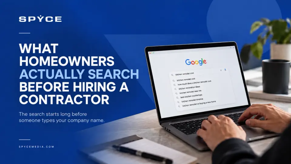 What Homeowners Actually Search Before Hiring a Contractor